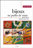 Bijoux en perles de verre&nbsp;-&nbsp;Martine Hoerner