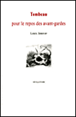 Tombeau pour le repos des avant-gardes&nbsp;-&nbsp;Louis Janover