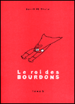 Le roi des bourdons, T3&nbsp;-&nbsp;Thuin