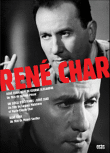 René Char&nbsp;-&nbsp;Jérôme Prieur, Jacques Malaterre, Michel Soutter