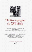 Théâtre espagnol du XVIème siècle&nbsp;-&nbsp;Robert Marrast, Jean Canavaggio