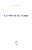 Lumières du corps&nbsp;-&nbsp;Valère Novarina