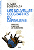 Les nouvelles géographies du capitalisme&nbsp;-&nbsp;Olivier Bouba-Olga