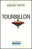 Tourbillon&nbsp;-&nbsp;Shelby Foote