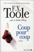Coup pour coup&nbsp;-&nbsp;F.X. Toole