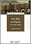 Les villes en France&nbsp;-&nbsp;Durand