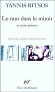 Le mur dans le miroir&nbsp;-&nbsp;Yannis Ritsos