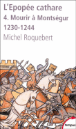 Epopée cathare&nbsp;-&nbsp;Michel Roquebert