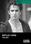 The Dirt&nbsp;-&nbsp;Neil Strauss, Mötley Crüe