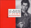 Le nuage en pantalon&nbsp;-&nbsp;Vladimir Maïakovski