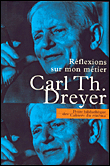 Réflexions sur mon métier&nbsp;-&nbsp;Carl Theodor Dreyer, Charles Tesson