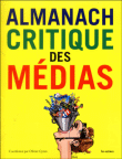 Almanach critique des médias&nbsp;-&nbsp;Collectif