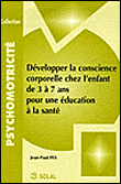 D�velopper la conscience corporelle chez l'enfant de 3 � 7 ans