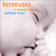 Nathalie Boyer&nbsp;-&nbsp;Berceuses et chansons douces