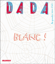 Dada&nbsp;-&nbsp;Collectif