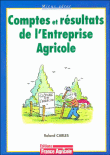 Compte de résultat de l'entreprise agricole&nbsp;-&nbsp;Roland Carles