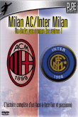 Milan AC / Inter Milan - Un Derby pas comme les autres