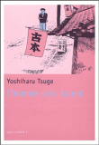 L'homme sans talent&nbsp;-&nbsp;Tsuge