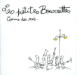 Petites Bourrettes&nbsp;-&nbsp;Comme des rois