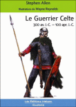 Le guerrier Celte&nbsp;-&nbsp;Stephen Allen