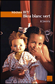 Bleu, blanc, vert