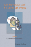 Les merveilleuses histoires de Ralph&nbsp;-&nbsp;Stéphan Bilodeau