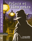 Polars et films noirs&nbsp;-&nbsp;François Guérif, Claude Mesplède