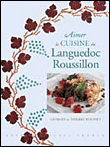 La cuisine du Languedoc-Roussillon