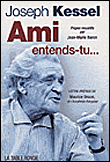 Amis entends-tu...&nbsp;-&nbsp;Joseph Kessel
