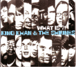 King Khan, The Shrines&nbsp;-&nbsp;What is ? - Digipack