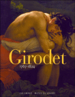 Anne-Louis Girodet, 1767-1824&nbsp;-&nbsp;Sylvain Bellenger