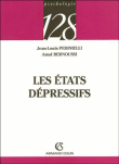 Les états dépressifs&nbsp;-&nbsp;Jean-Louis Pédinielli, Amal Bernoussi