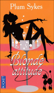 Blonde attitude&nbsp;-&nbsp;Plum Sykes