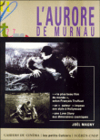 L'aurore de Murnau&nbsp;-&nbsp;Joël Magny