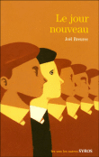 Le jour nouveau&nbsp;-&nbsp;Joël Breurec