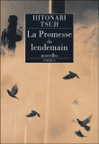 La promesse du lendemain&nbsp;-&nbsp;Hitonari Tsuji