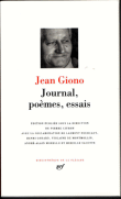 Journal, poèmes et essais&nbsp;-&nbsp;Jean Giono