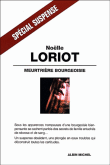 Meurtrière bourgeoisie&nbsp;-&nbsp;Noëlle Loriot