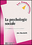 La psychologie sociale&nbsp;-&nbsp;Alex Mucchielli