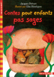 Contes pour enfants pas sages&nbsp;-&nbsp;Jacques Prévert