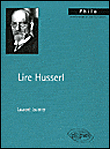 Lire Husserl&nbsp;-&nbsp;Laurent Joumier
