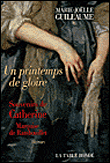 Un printemps de gloire&nbsp;-&nbsp;Marie-Joëlle Guillaume