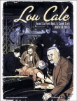 Lou Cale - Lou Cale, Intégrale T1