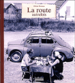 La route autrefois&nbsp;-&nbsp;Olivier Darmon