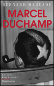 Marcel Duchamp&nbsp;-&nbsp;Bernard Marcadé