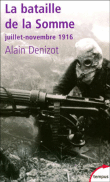 La bataille de la Somme&nbsp;-&nbsp;Alain Denizot