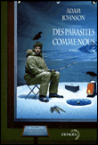 Des parasites comme nous&nbsp;-&nbsp;Adam Johnson