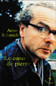 Le coeur de pierre&nbsp;-&nbsp;Arno Schmidt