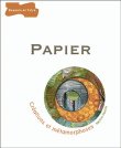 Papier, créations et métamorphoses&nbsp;-&nbsp;M. Paulais