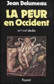 La Peur en Occident&nbsp;-&nbsp;Jean Delumeau